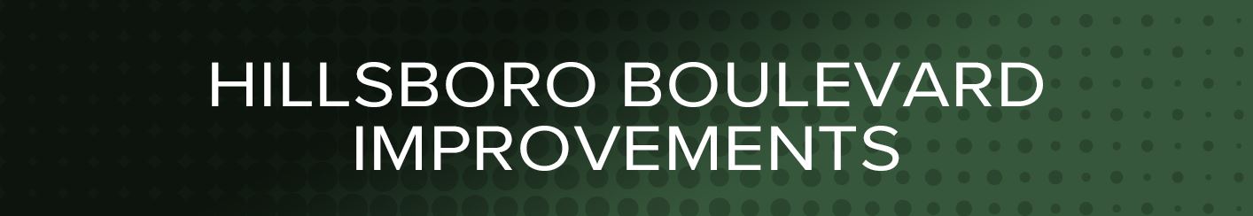 Hillsboro Boulevard Improvements